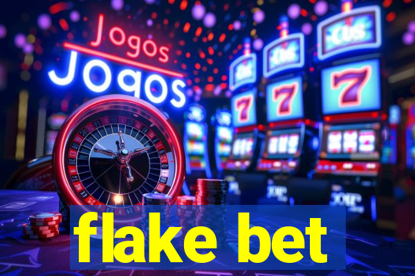 flake bet